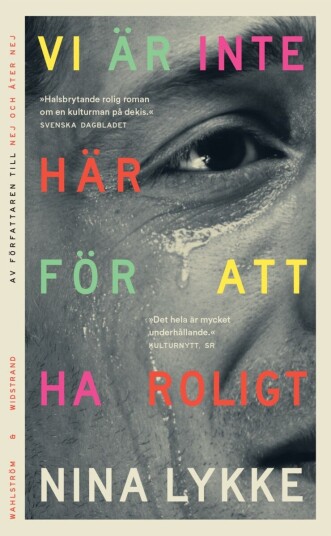 Vi är inte här för att ha roligt Vi är inte här för att ha roligt