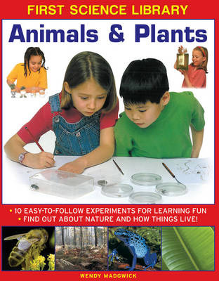 First Science Library: Animals & Plants