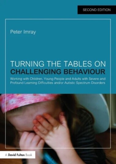 Turning The Tables On Challenging Behaviour Av Peter Imray