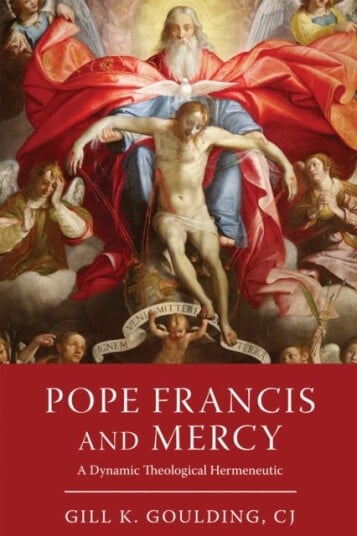 Pope Francis and Mercy  A Dynamic Theological Hermeneutic