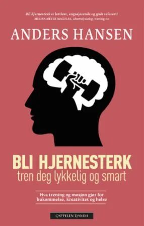 Bli hjernesterk Bok av Anders Hansen - Trening for Hukommelse og Kreativitet