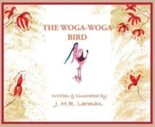 The Woga Woga Bird