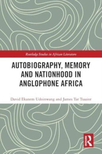 Autobiography Memory and Nationhood in Anglophone Africa