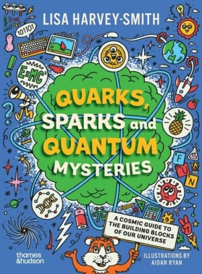 Quarks Sparks and Quantum Mysteries