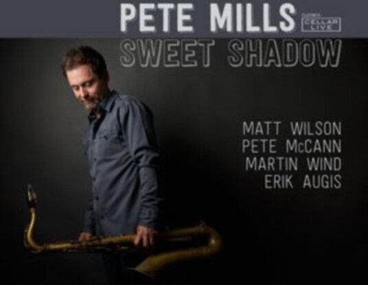 Pete Mills  Sweet Shadow  CD