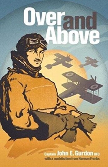 Over And Above Av Capt John E Gurdon
