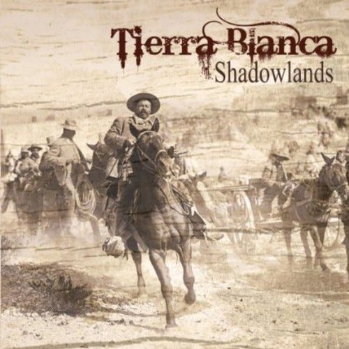 Tierra Blanca Shadowlands LP/Vinyl
