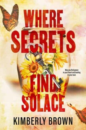 Where Secrets Find Solace Where Secrets Find Solace