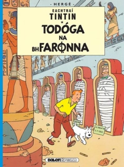 Tintin: Todoga Na Bhfaronna (Irish) Av Herge Tintin: Todoga Na Bhfaronna (Irish) Av Herge