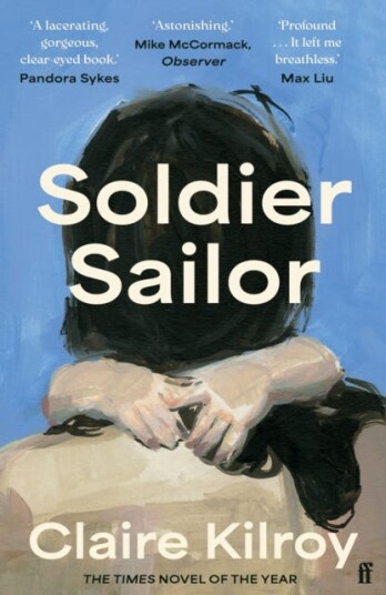 Soldier Sailor Av Claire Kilroy