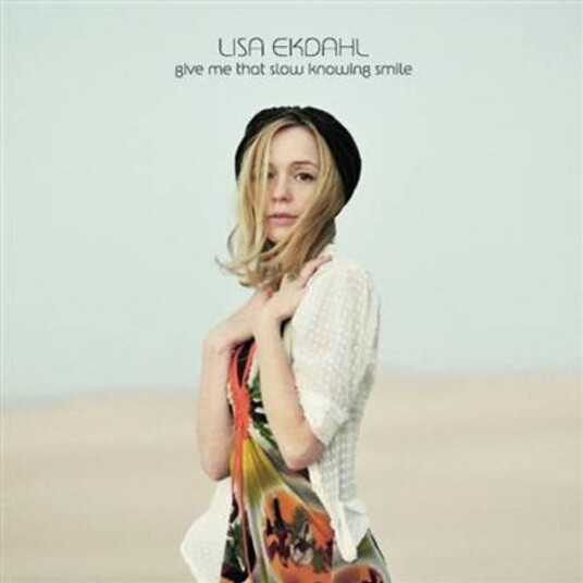 Lisa Ekdahl Give Me That Slow Knowing Smile CD