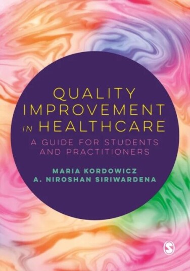 Quality Improvement In Healthcare Av Maria Kordowicz, A. Niroshan Siriwardena Quality Improvement In Healthcare Av Maria Kordowicz, A. Niroshan Siriwardena