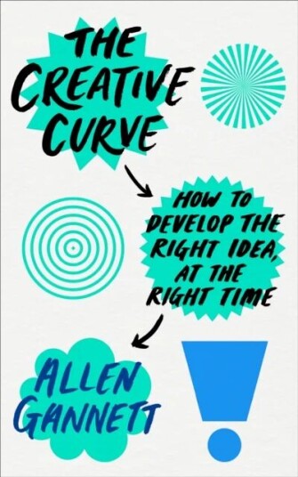 The Creative Curve Av Allen Gannett