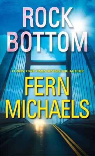 Rock Bottom Av Fern Michaels Rock Bottom Av Fern Michaels
