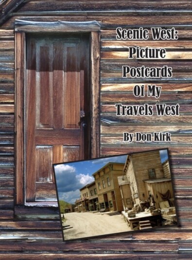 Scenic West Picture Postcards Of My Travels West