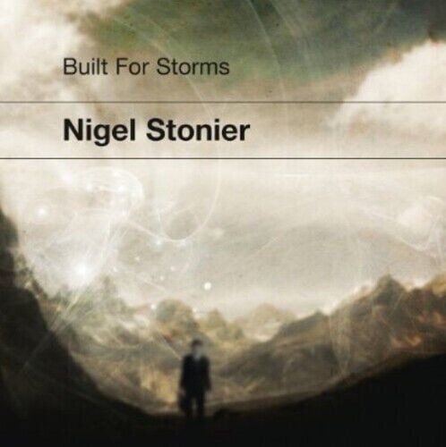 MediaTronixs Nigel Stonier : Built for Storms CD (2014) Pre-Owned