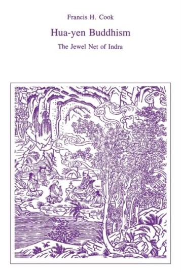 Hua-Yen Buddhism Av Francis H. Cook