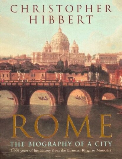Rome Av Christopher Hibbert Rome Av Christopher Hibbert