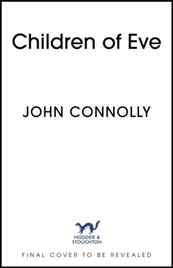 The Children of Eve  A Charlie Parker Thriller