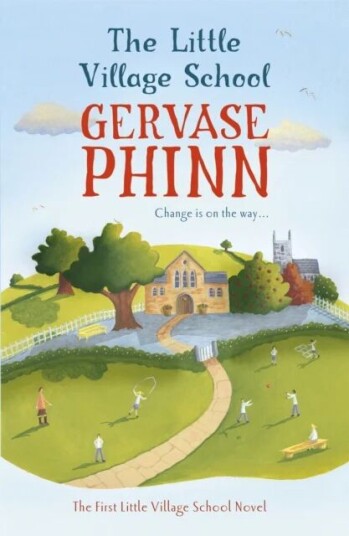 The Little Village School Av Gervase Phinn