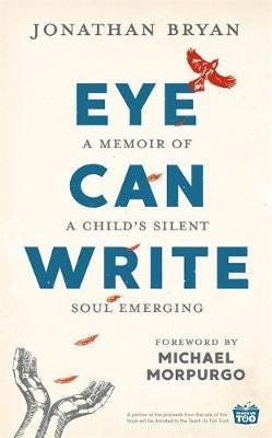 Eye Can Write A memoir of a child's silent soul emerging