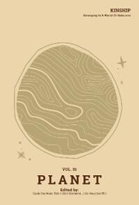 Van Horn, Gavin Kinship: Belonging in a World of Relations, Vol. 1 – Planet (1736862502)