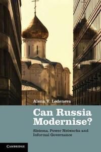 Ledeneva Alena V. Can Russia Modernise?