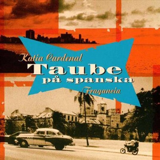 Katia Cardenal Taube På Spanska Fragancia CD Katia Cardenal Taube På Spanska Fragancia CD