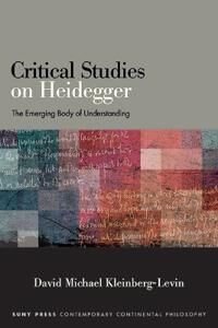 Critical Studies On Heidegger Av David Michael Kleinberg-Levin