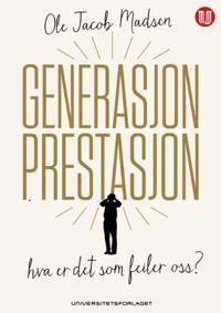 Generasjon Prestasjon Av Ole Jacob Madsen