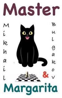 Bulgakov Mikhail The Master and Margarita