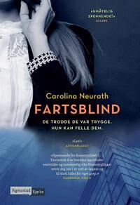 Fartsblind Av Carolina Neurath