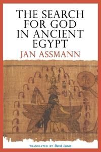 Assmann Jan The Search for God in Ancient Egypt