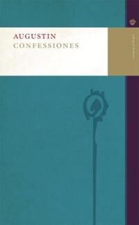 Confessiones Av Aurelius Augustinus