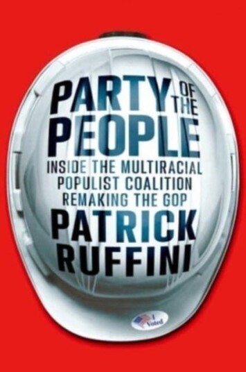 Party of the People Inside the Multiracial Populist Coalition Remaking the GOP