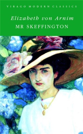 Mr Skeffington A Virago Modern Classic Mr Skeffington A Virago Modern Classic