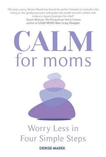 Calm For Moms Av Denise Marek