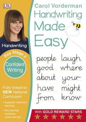 Handwriting Made Easy: Confident Writing, Ages 711 (Key Stage 2)  Supports the National Curriculum, Handwriting Practice Book