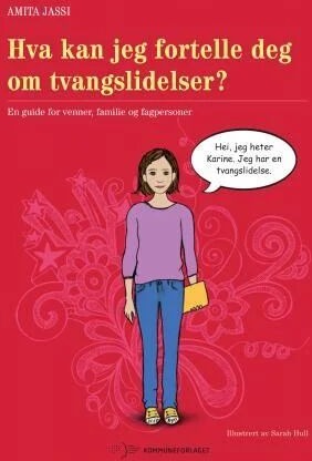 Hva Kan Jeg Fortelle Deg Om Tvangslidelser (Ocd)? Av Amita Jassi