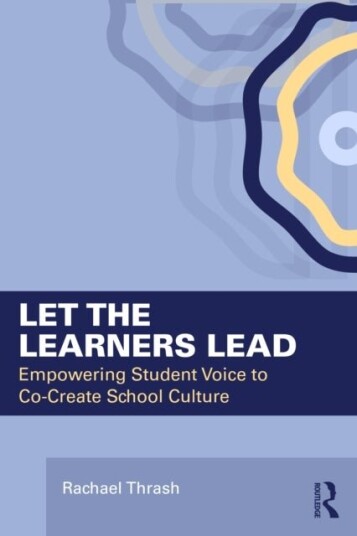 Let the Learners Lead