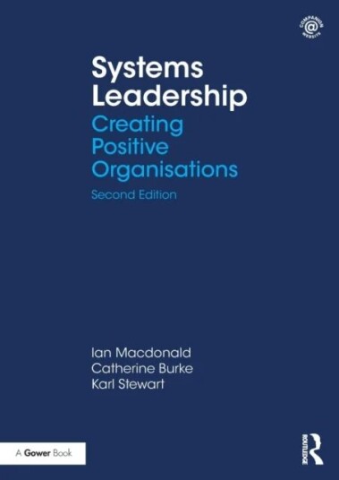 Systems Leadership Av Ian Macdonald, Catherine (University Of Cambridge Uk) Burke, Karl Stewart