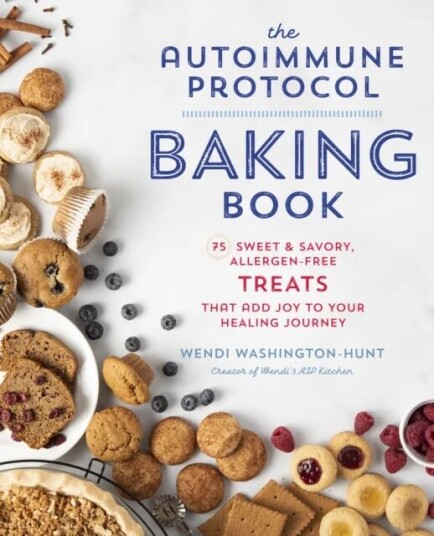 The Autoimmune Protocol Baking Book av Wendi Washington-Hunt
