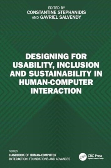Designing for Usability Inclusion and Sustainability in Human Computer Interaction