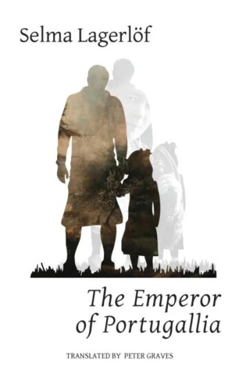 The Emperor Of Portugallia Av Selma Lagerloef