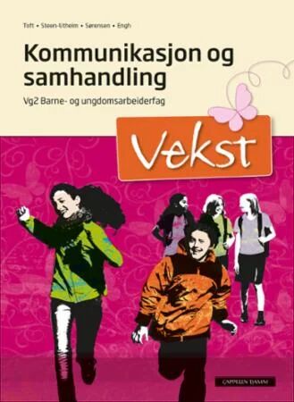 Vekst Av Mona Sjølie Midtsand, Anna Therese Steen-Utheim, Charlotte Sørensen, Merethe Toft