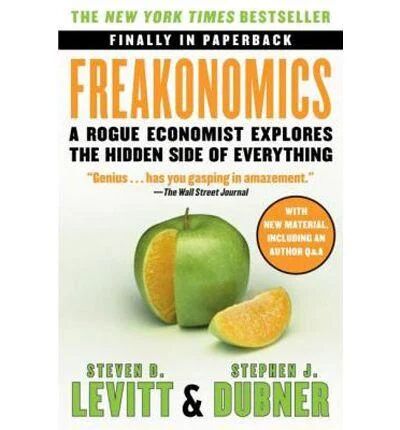 Freakonomics av Steven D. Levitt, Stephen J. Dubner Freakonomics av Steven D. Levitt, Stephen J. Dubner