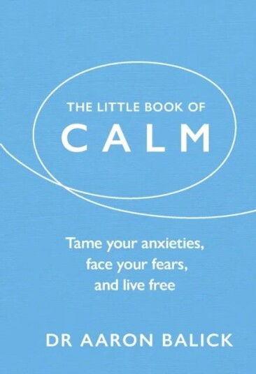 The Little Book Of Calm Av Dr Aaron Balick