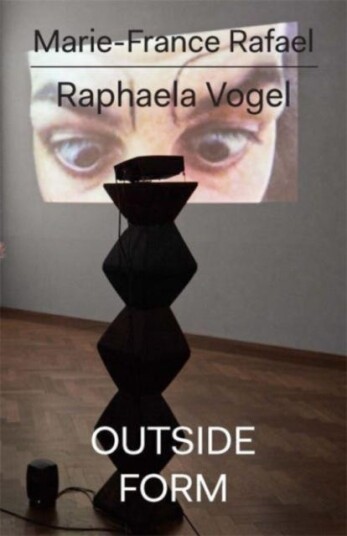 Raphaela Vogel  Outside Form