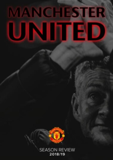 Manchester United: End Of Season Review 2018/2019 DVD
