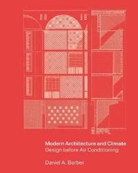 Modern Architecture And Climate Av Daniel A. Barber